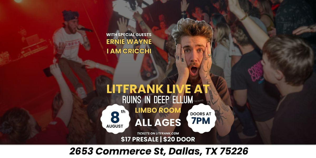 LITFRANK w/ Ernie Wayne + I Am Cricchi, 8 August | Event in Dallas | AllEvents