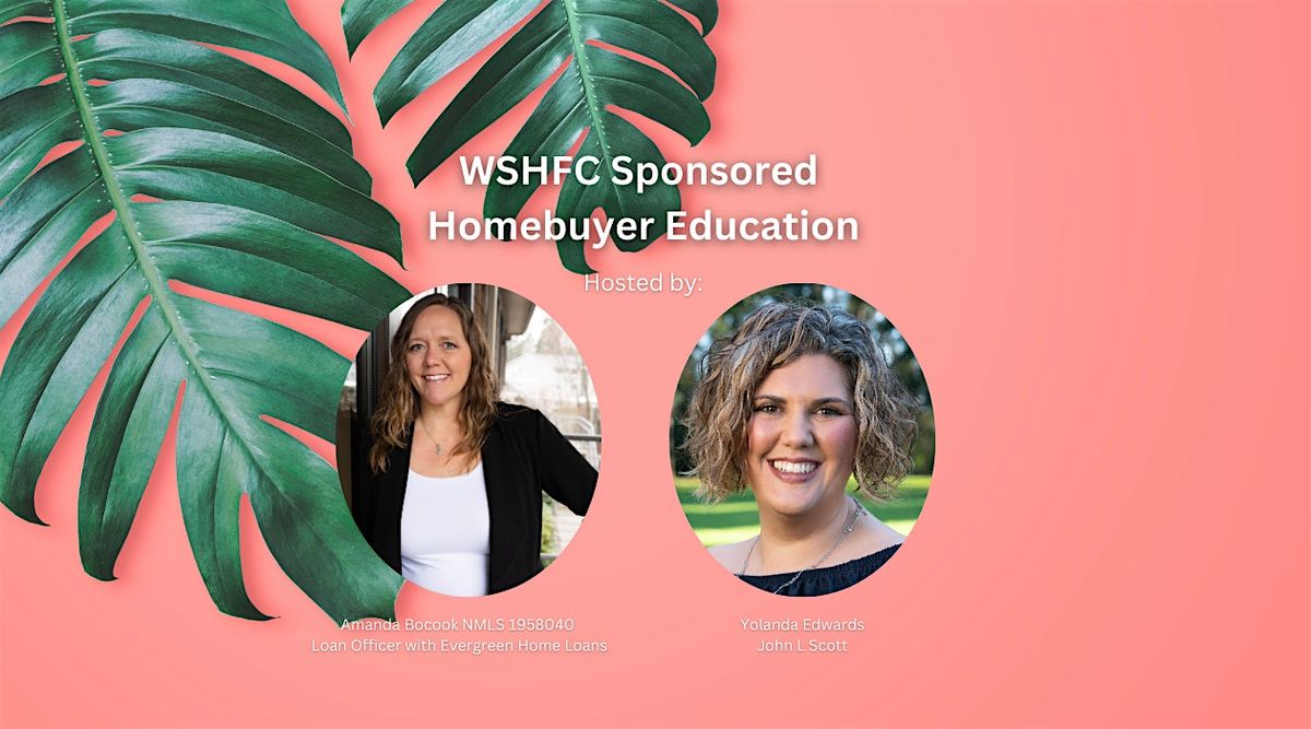 WSHFC Sponsored Homebuyer Education Class 6.1.25, 1 June | Event in Olympia | AllEvents