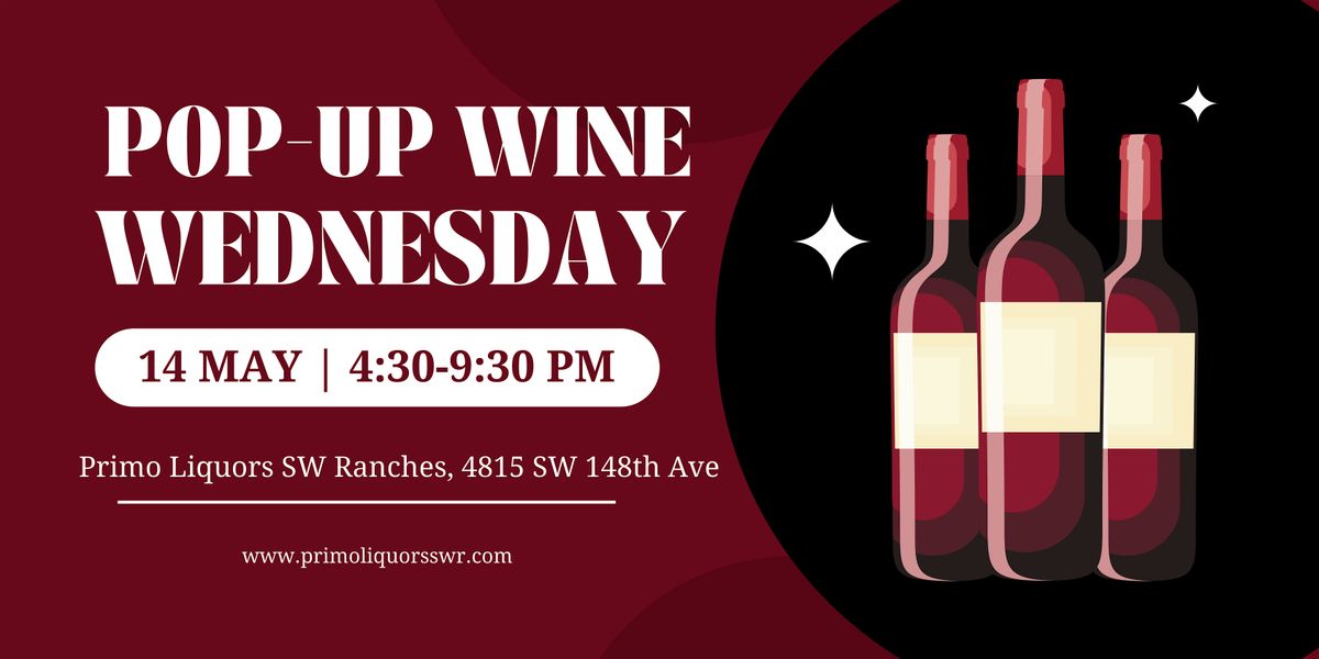 POP-UP Wine Wednesday, 14 May | Event in Davie | AllEvents