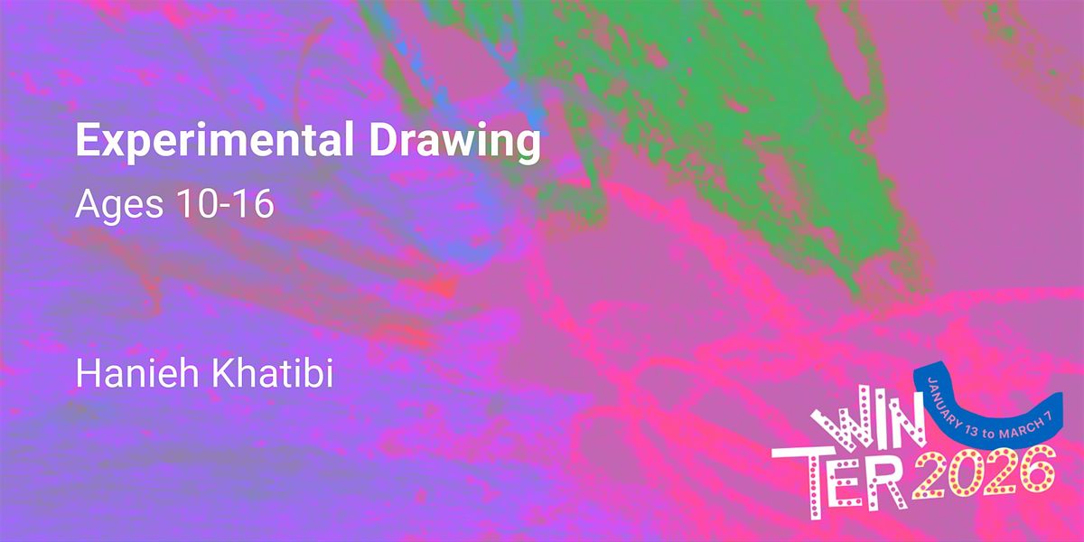 Experimental Drawing, Ages  10-16, 15 January | Event in Los Angeles | AllEvents