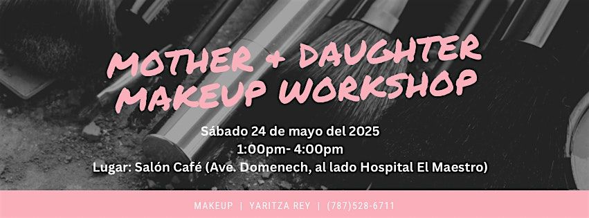 Mother & Daughters Makeup Workshop, 24 May | Event in San Juan | AllEvents