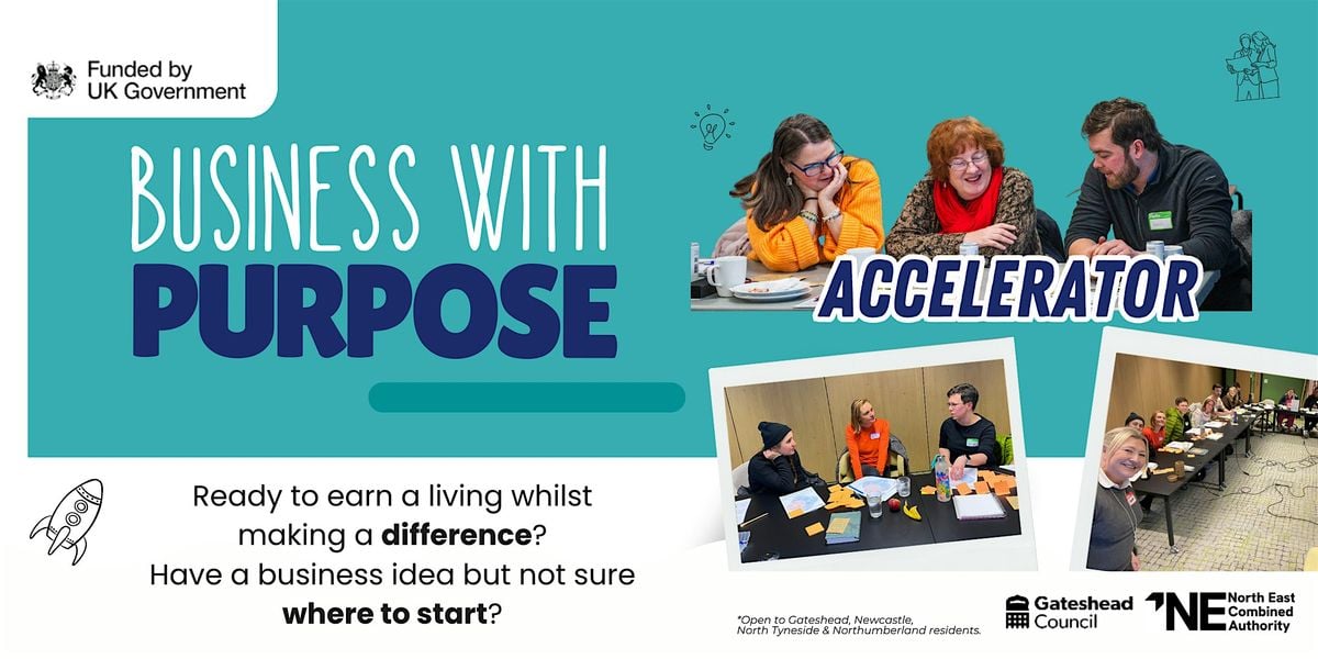 Business with Purpose (Pre-Start Training) -1 Day Accelerator SEPTEMBER, 24 September | Event in Gateshead
