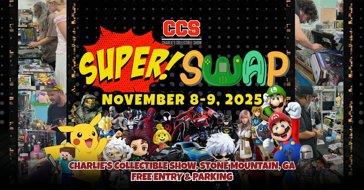 CCS Super Swap - Nov, 8 November | Event in Stone Mountain | AllEvents
