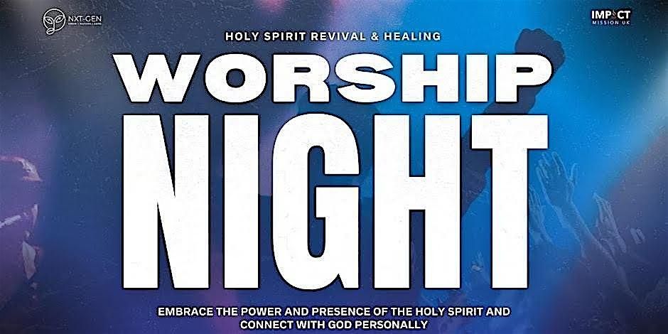 NXTGEN: Worship Night, 24 May | Event in London | AllEvents