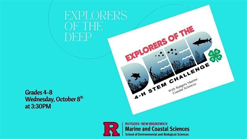 Explorers of the Deep with Rutgers Marine and Coastal Sciences - Grades 4-8, 8 October | Event in Springfield