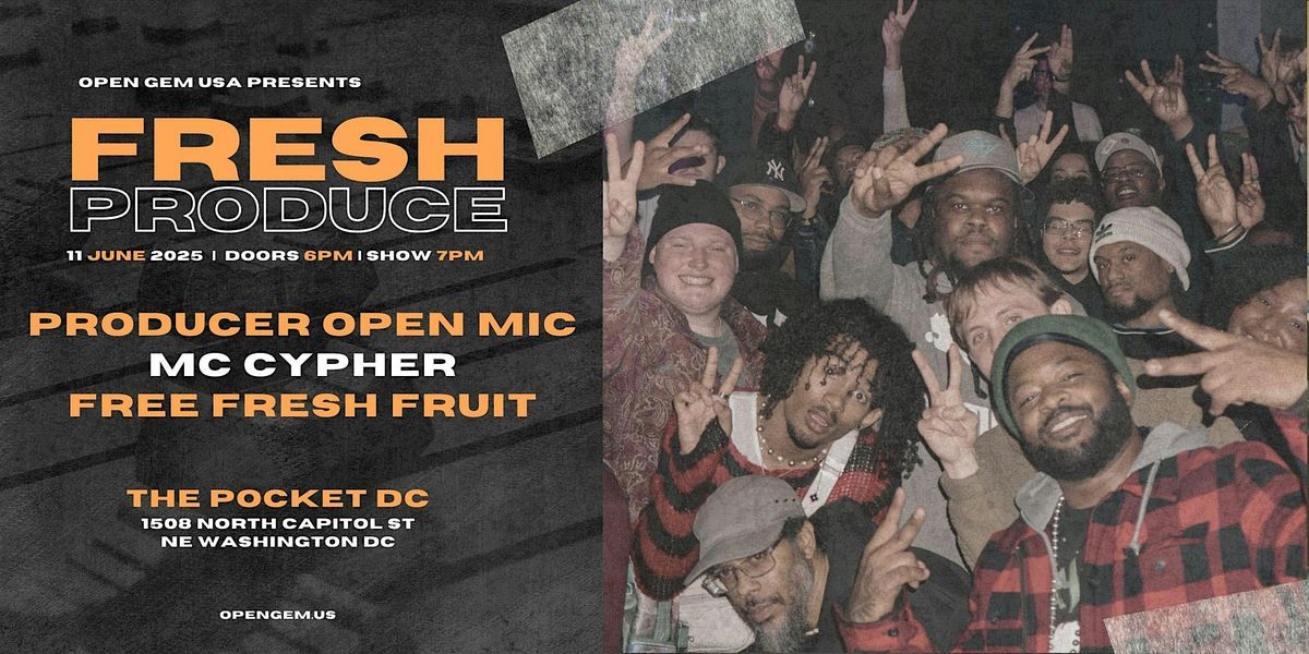 Open Gem USA Presents: Fresh Produce | Event in Washington | AllEvents