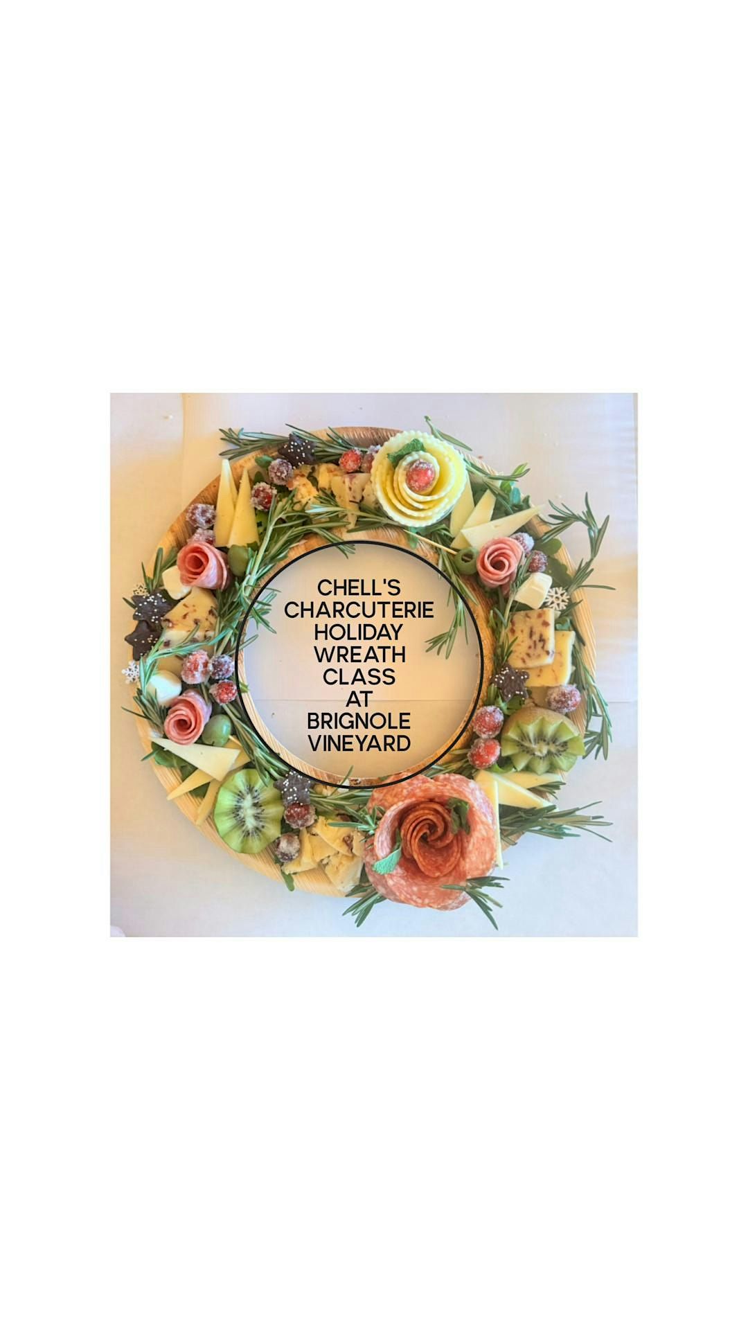 Chell's Charcuterie Holiday Wreath Class at Brignole  Vineyards, 13 December | Event in East Granby | AllEvents
