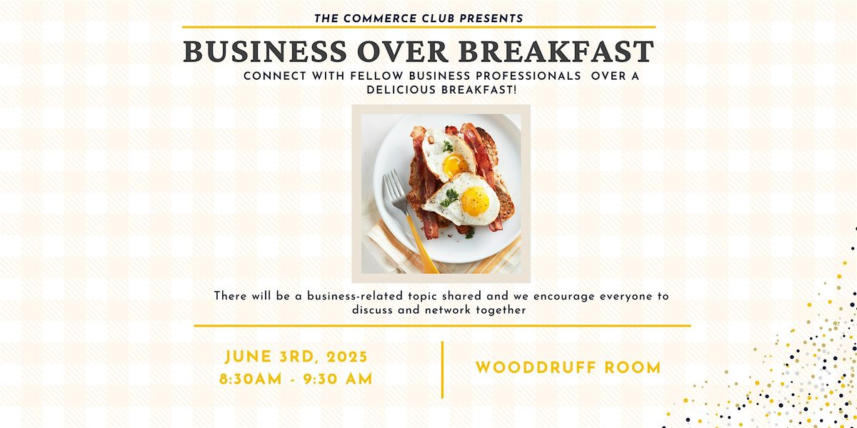 Business Over Breakfast | Exclusive Networking at The Commerce Club | Event in Atlanta | AllEvents