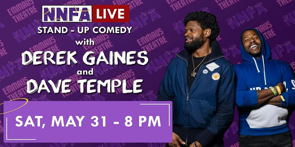Derek Gaines & Dave Temple (Double-Headliner Comedy Show), 31 May | Event in Emmaus | AllEvents