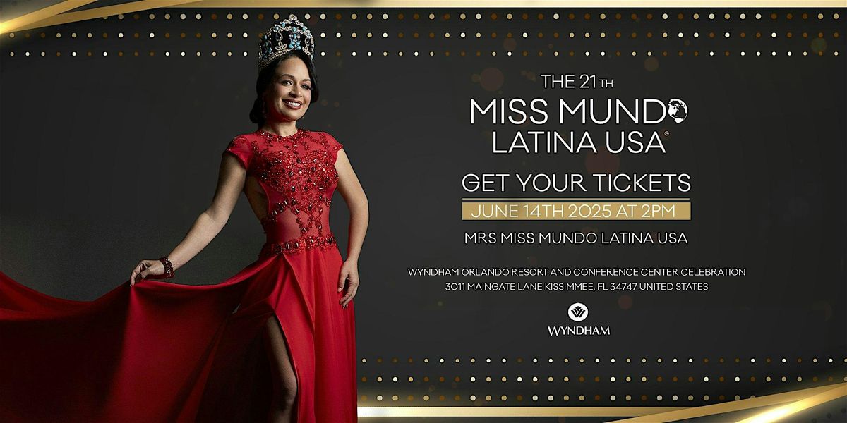 MRS MUNDO LATINA USA 2025, 14 June | Event in Kissimmee | AllEvents