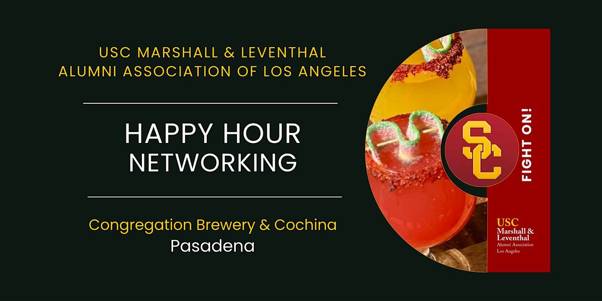 USC Marshall & Leventhal Alumni LA: Happy Hour in Pasadena | Event in Pasadena | AllEvents