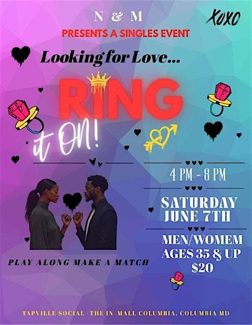 Looking for Love?  Ring it On, 7 June | Event in Columbia | AllEvents
