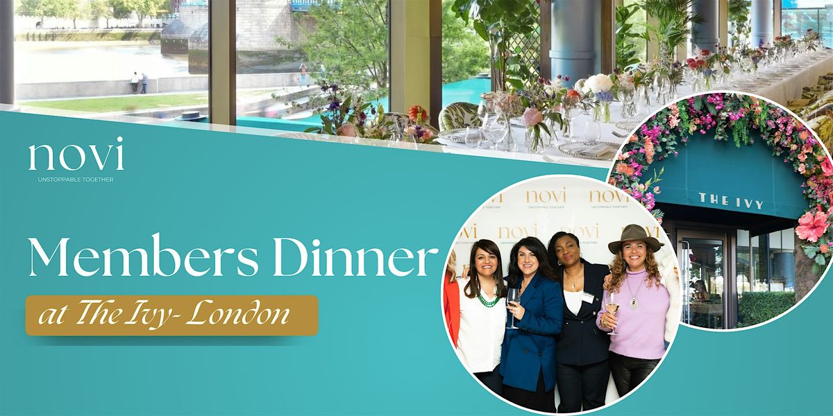 Novi Members Dinner at The Ivy, London, 2 December | Event in London | AllEvents