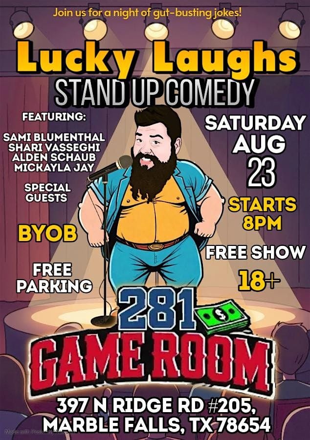 Lucky Laughs: Stand Up Comedy at 281 Game Room., 23 August | Event in Marble Falls | AllEvents