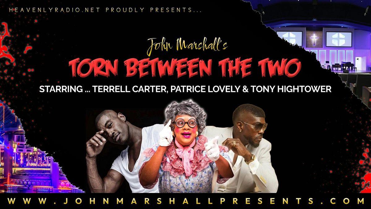 HeavenlyRadio.net Proudly Presents... John Marshall's Torn Between The Two, 7 September | Event in Montgomery