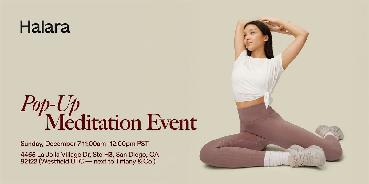 Halara Pop-Up Meditation Event, 7 December | Event in San Diego | AllEvents