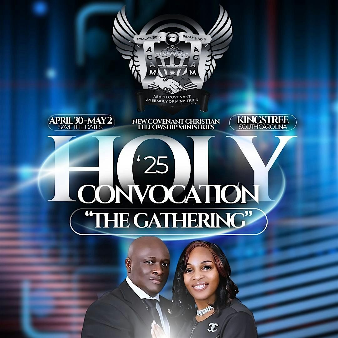 ACAM Holy Convocation 'The Gathering' 2025, 30 April | Event in Kingstree | AllEvents