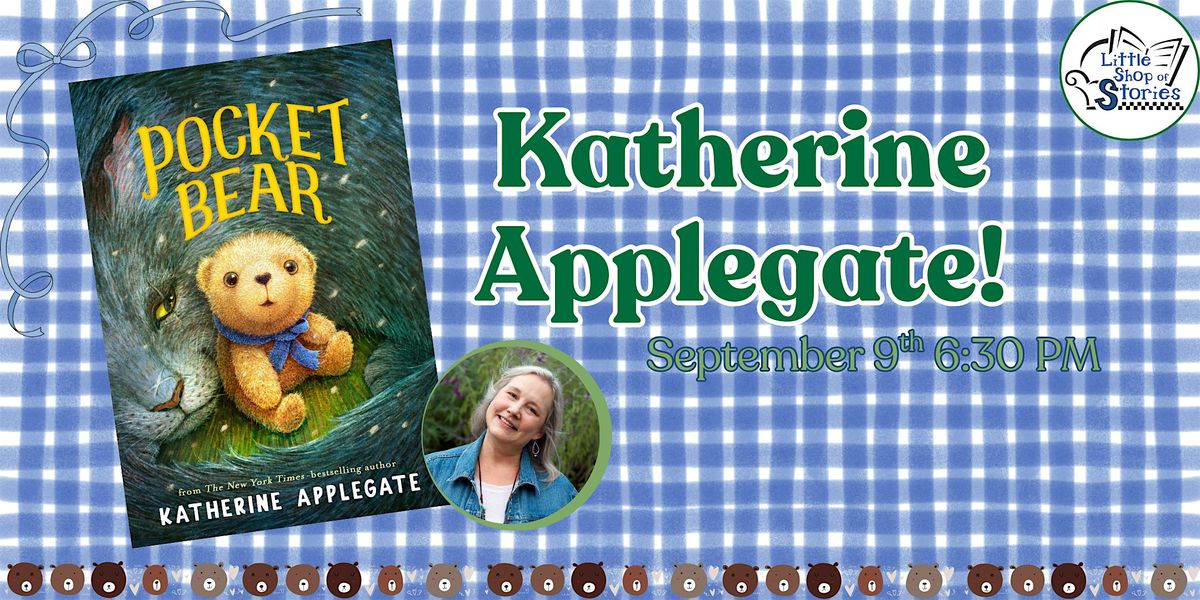 Katherine Applegate - Pocket Bear!, 9 September | Event in Decatur | AllEvents