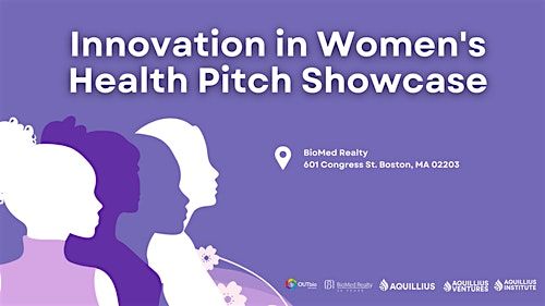 Innovation in Women's Health Pitch Showcase, 18 June | Event in Boston | AllEvents