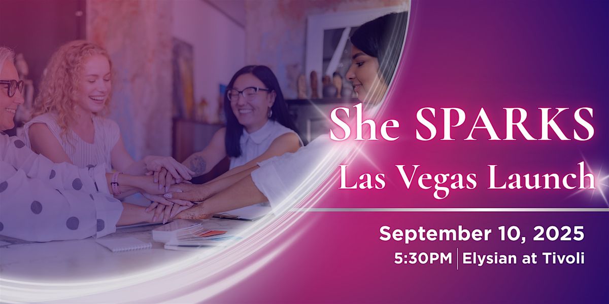 She SPARKS Las Vegas, 10 September | Event in Las Vegas | AllEvents