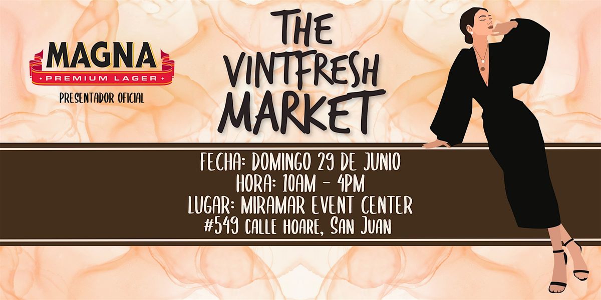 The Vintfresh Market • JUNIO 29 | Event in San Juan | AllEvents