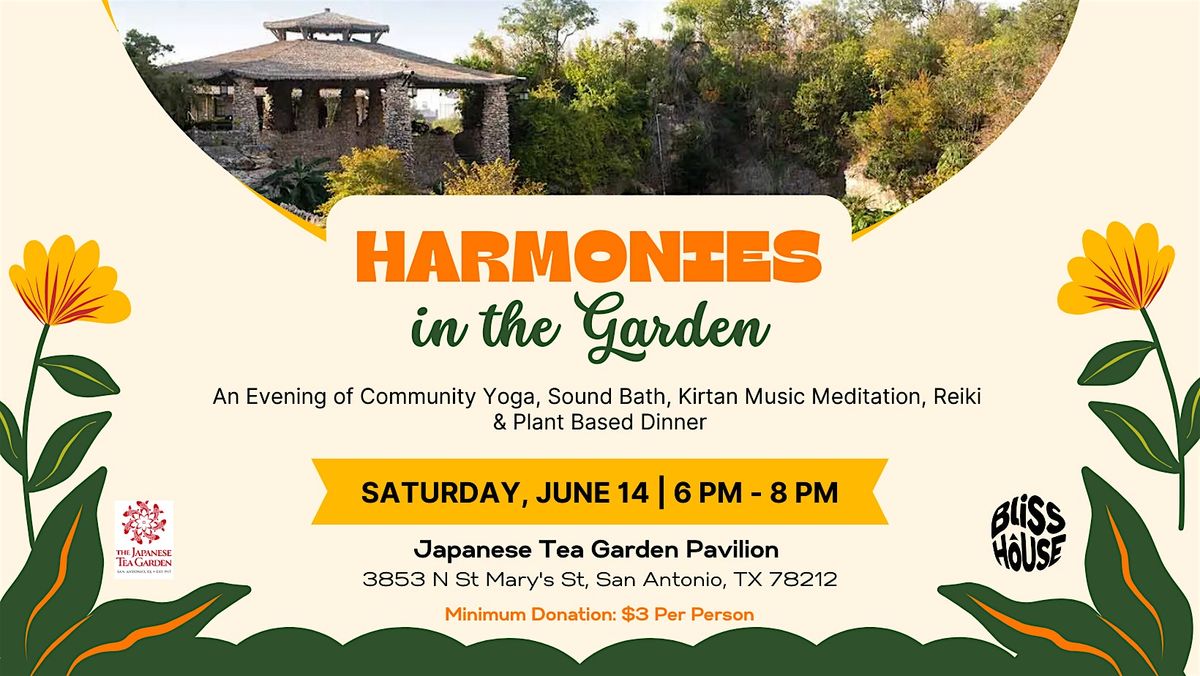 Harmonies in the Garden (Yoga/Reiki/Kirtan/Sound Bath/Veggie Dinner), 14 June | Event in San Antonio | AllEvents