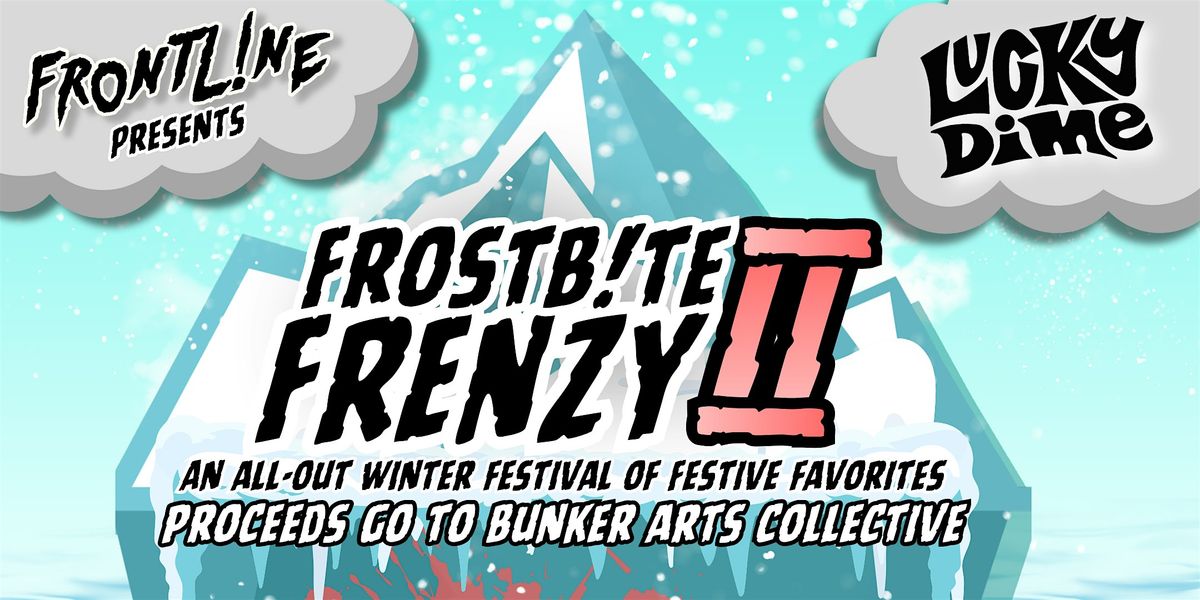 FROSTB!TE FRENZY II, 19 December | Event in Everett | AllEvents