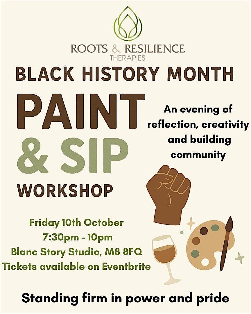 Black History Month: Paint and Sip - Pride & Power in Black Identity, 10 October | Event in Cheetham Hill