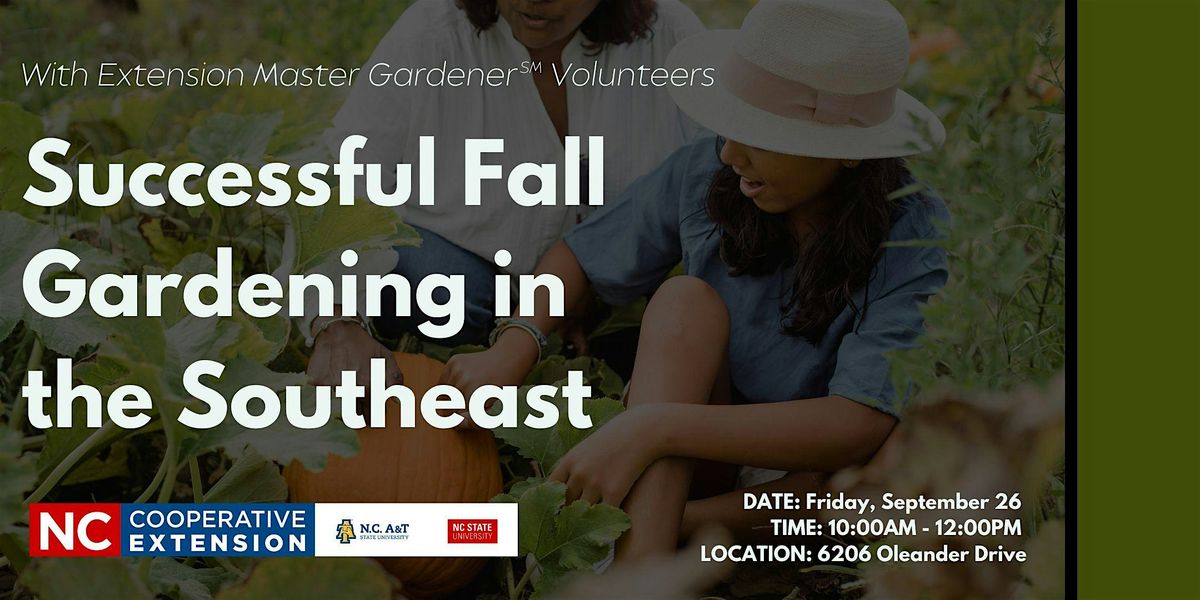 Successful Fall Gardening in the Southeast, 26 September | Event in Wilmington | AllEvents