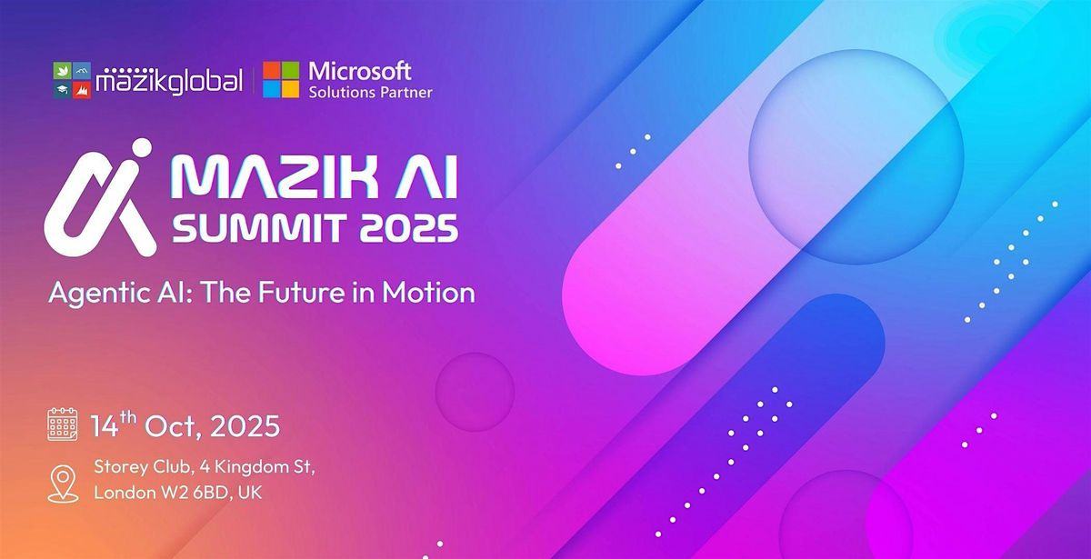Mazik AI Summit 2025, 14 October | Event in London | AllEvents