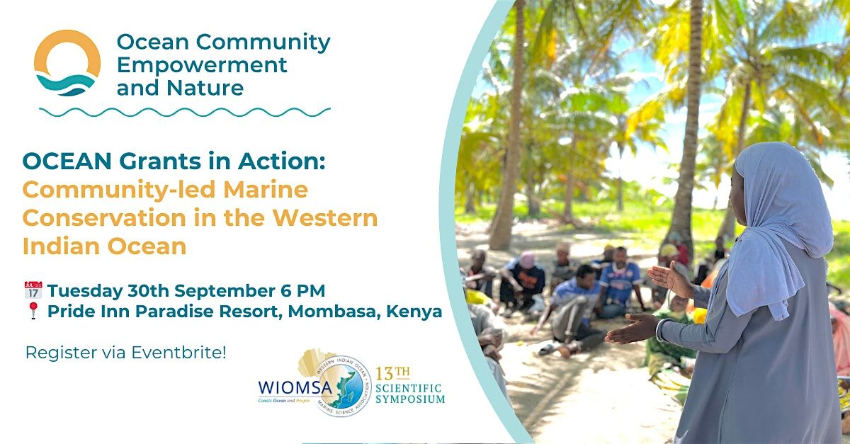 OCEAN Grants in Action: Community-led Marine Conservation in the WIO, 30 September | Event in Mombasa | AllEvents