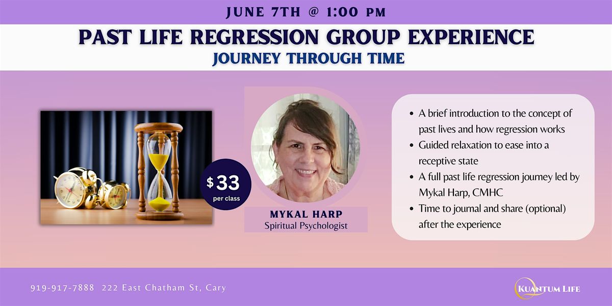 Past Life Regression Group Experience: Journey Through Time, 7 June | Event in Cary | AllEvents