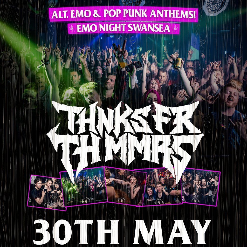 Thnks Fr Th Mmrs, 30 May | Event in Swansea | AllEvents