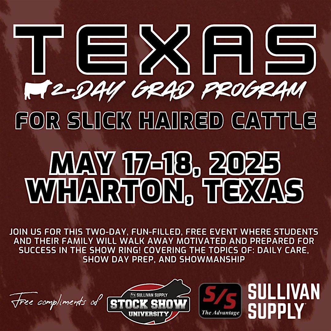 2025 Texas 2-Day Cattle Grad Program® — For Slick Haired Cattle, 17 May | Event in Wharton | AllEvents