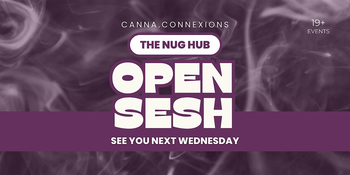 Nug Hub Open Sesh | Event in WELLAND | AllEvents