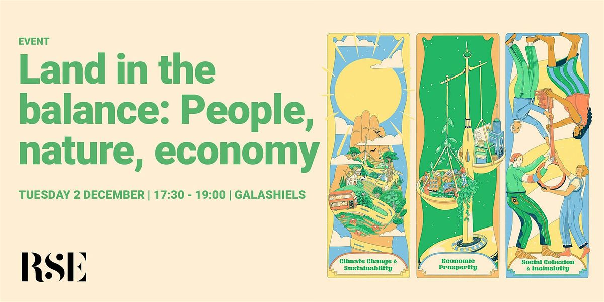 Land in the balance: People, nature, economy | In-person, 2 December | Event in Galashiels | AllEvents