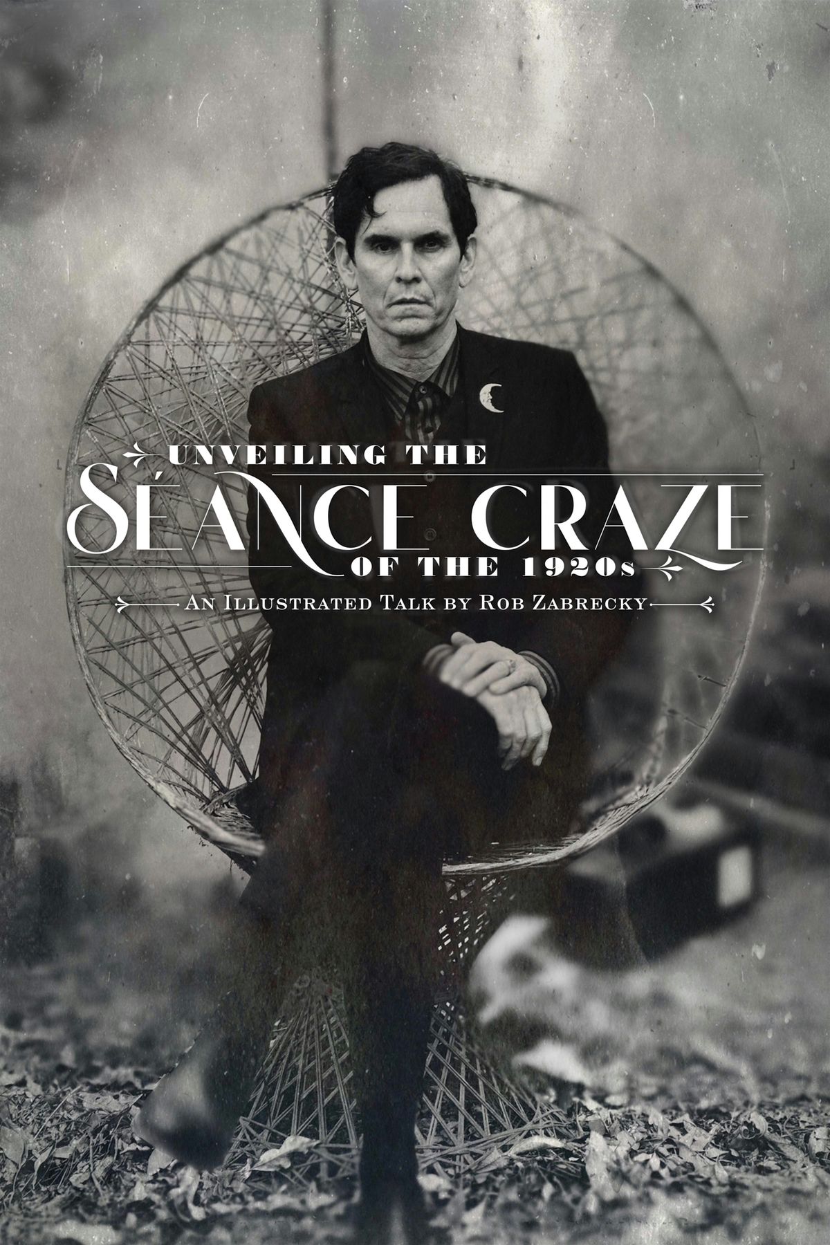 Unveiling the Seance Craze of the 1920s: Illustrated Talk by Rob Zabrecky, 15 August | Event in Los Angeles