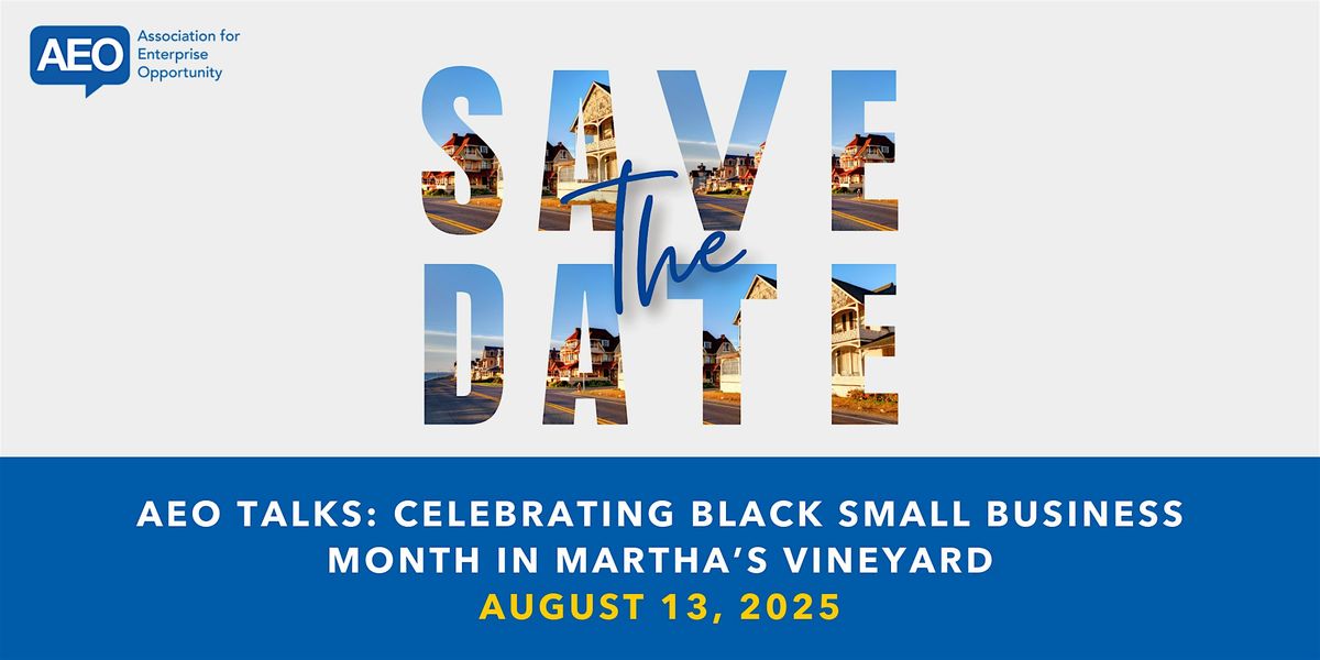 AEO Talks – Small Business Conversation, 13 August | Event in Edgartown | AllEvents