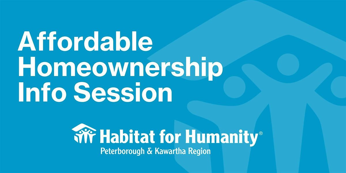 In Person Homeownership Information Session, 8 July | Event in Peterborough | AllEvents