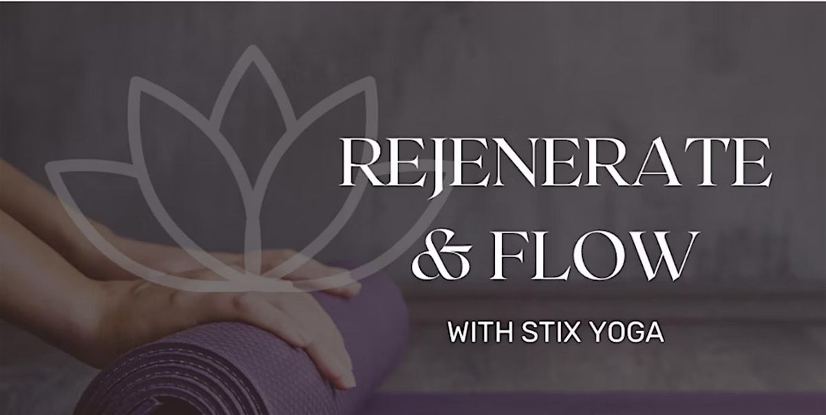 ReJenerate & Flow with Stix Yoga, 9 May | Event in Chicago | AllEvents