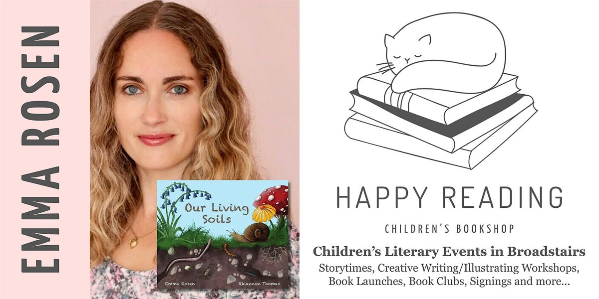 Kids Event: Emma Rosen 'Our Living Soils' (Ages 4+), 25 August | Event in Broadstairs | AllEvents