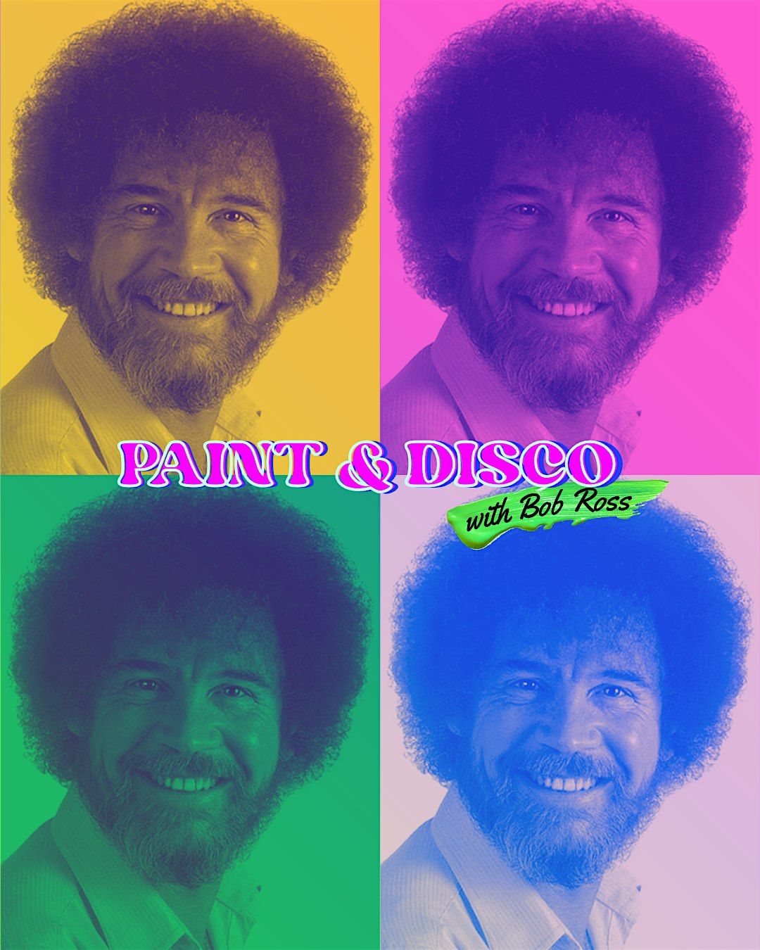 Bob Ross: Paint & Disco, 8 August | Event in Dallas | AllEvents