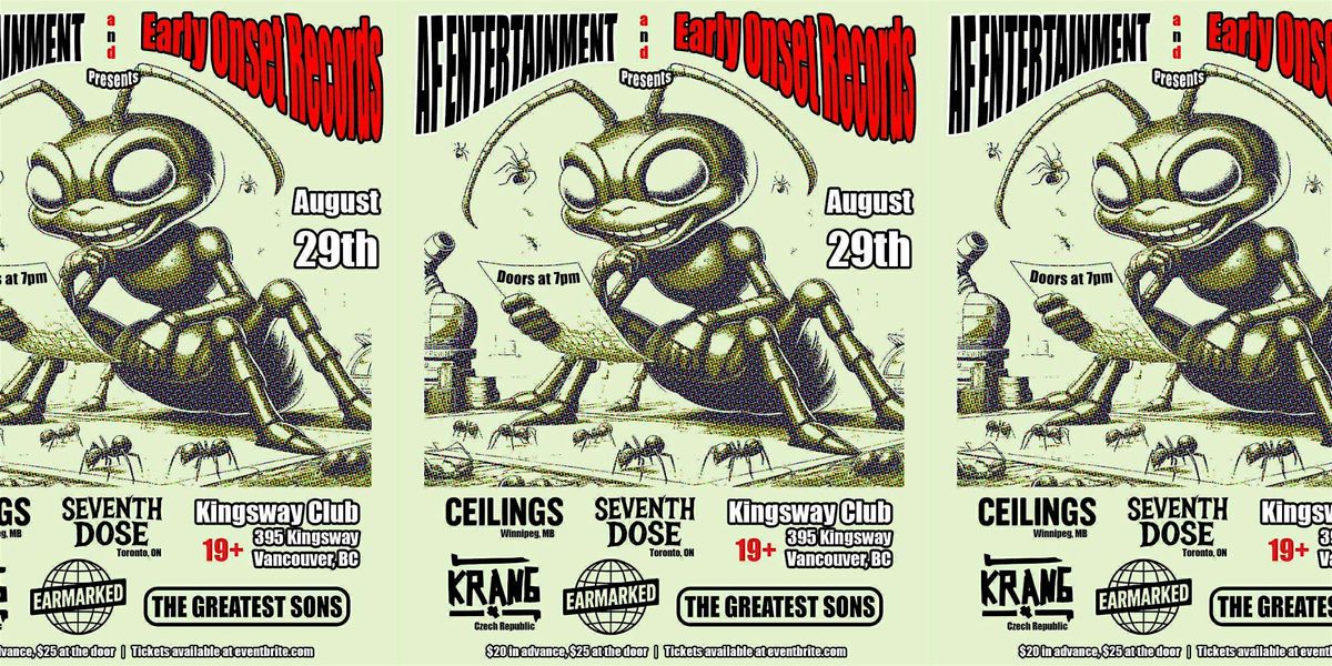 THE GREATEST SONS w/ Krang, Seventh Dose, Ceilings, and Earmarked, 29 August | Event in Vancouver | AllEvents