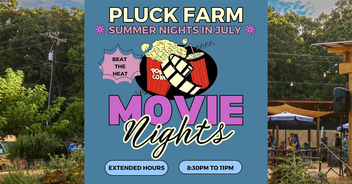 Summer Movie Nights at Pluck Farm! | Event in Mebane | AllEvents