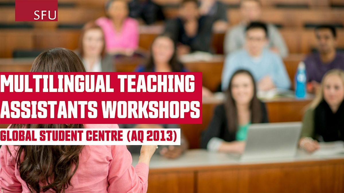 General Q & A Session for International Multilingual TAs | Event in Burnaby | AllEvents