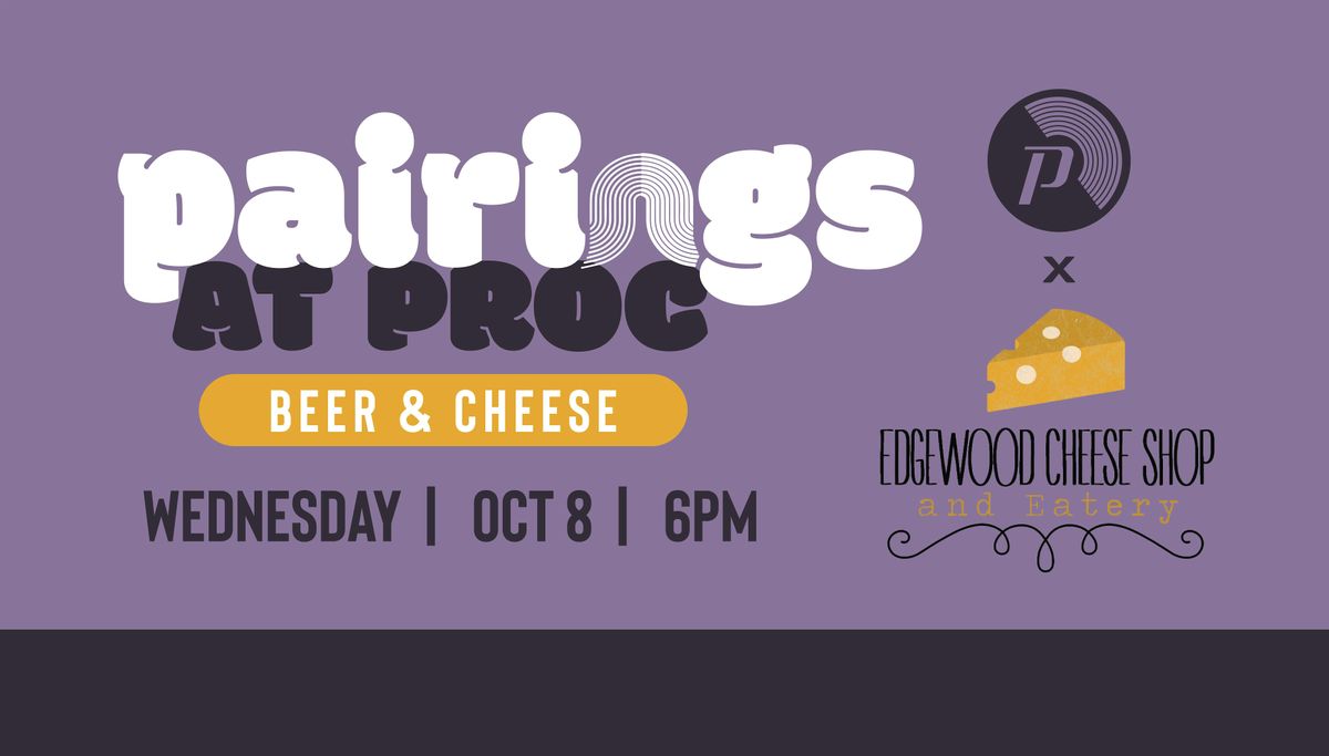 Pairings at Proc: Beer & Cheese, 8 October | Event in Warwick | AllEvents