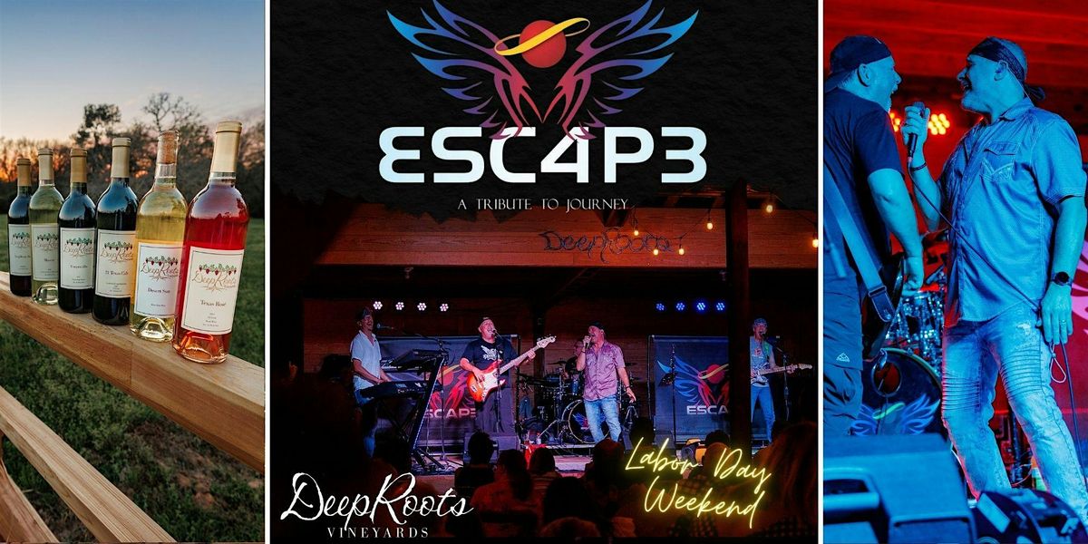 JOURNEY TRIBUTE by ESCAPE | Texas wine & craft beer | DeepRoots Vineyards | Event in Plantersville | AllEvents