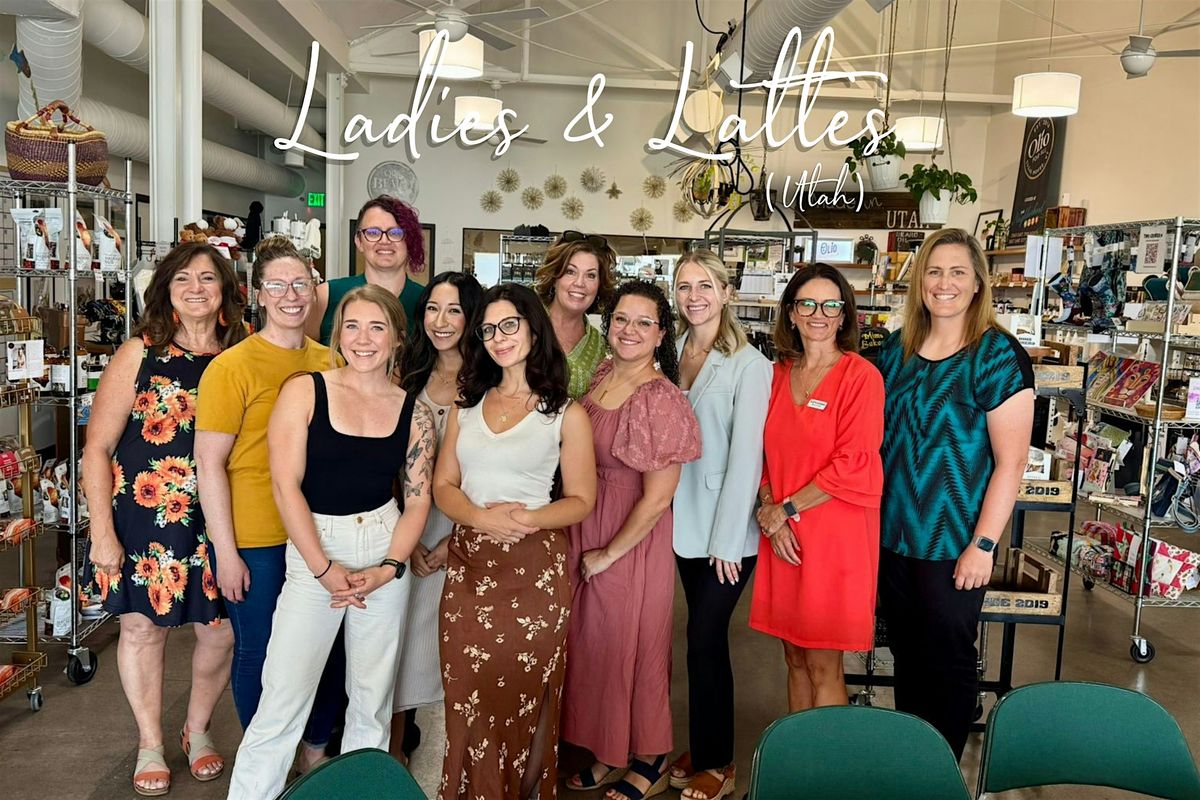 Ladies & Lattes - Brunch Meetup, 16 August | Event in Draper | AllEvents
