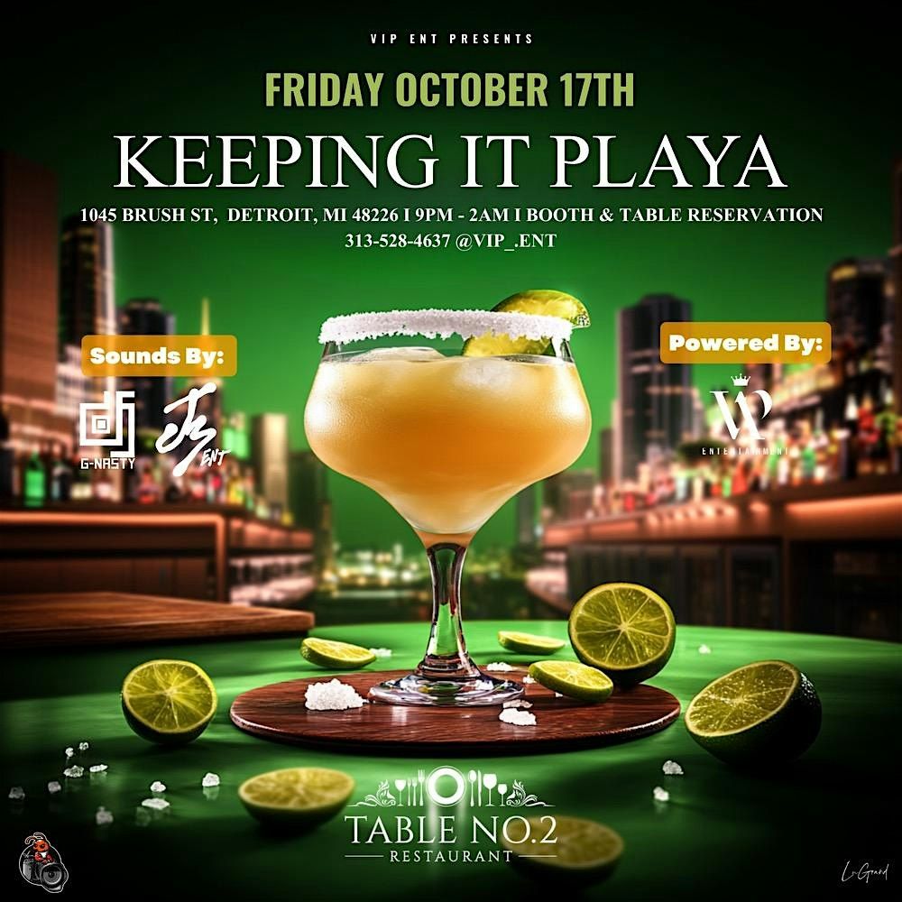 Keeping IT Playa, 17 October | Event in Detroit | AllEvents