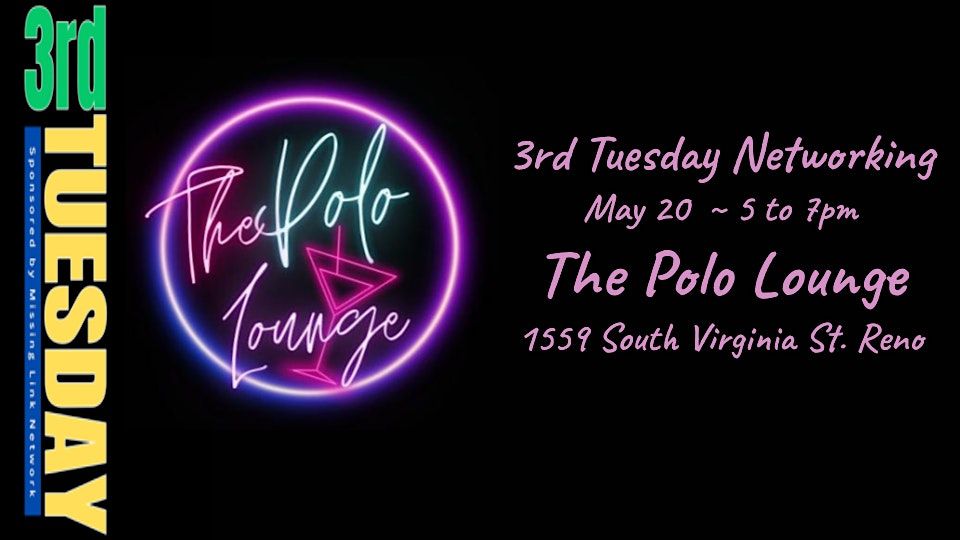 3rd Tuesday Networking powered by Missing Link Network, 20 May | Event in Reno | AllEvents